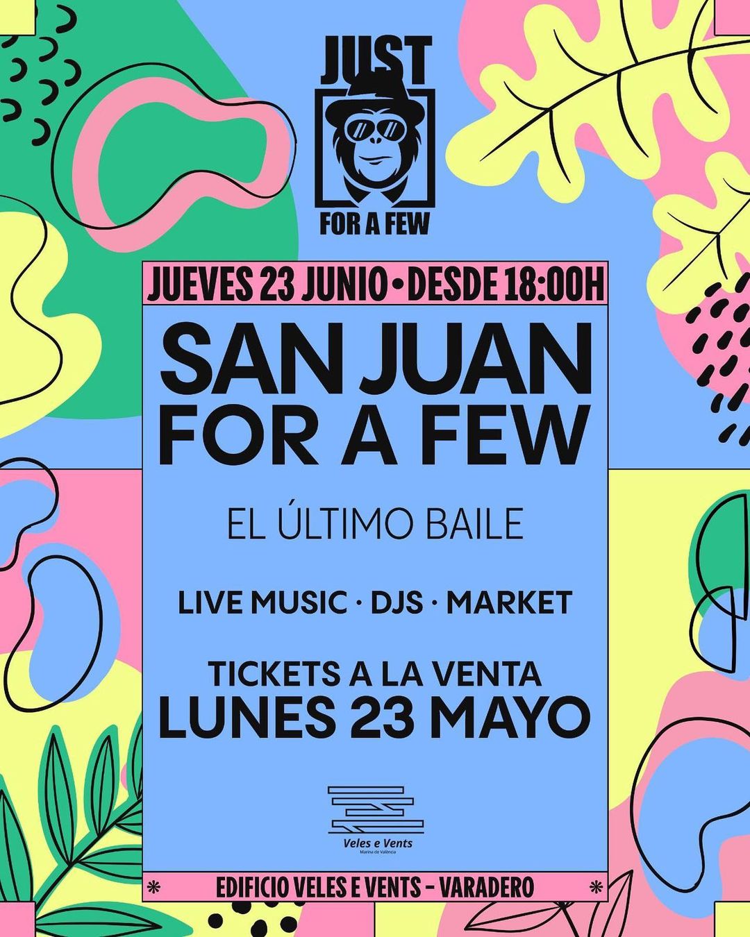 San Juan 2022 Just for a few Veles e Vents Valencia